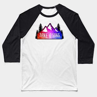 Geometric Colorful Mountain Take a Hike Baseball T-Shirt